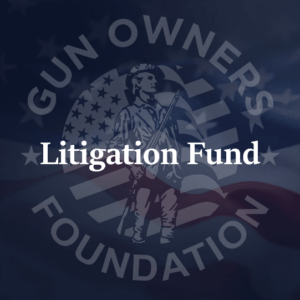 Donate to GOF's Litigation Fund