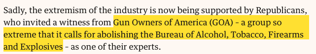 "GOA - a group so extreme that it calls for abolishing the Bureau of Alcohol, Tobacco, Firearms, and Explosives"